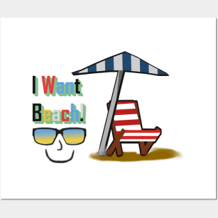 I want beach! perfect for summer Posters and Art